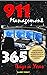 9-1-1 Management / 365 Days a Year by Barry Furey
