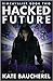 Hacked Future (SimCavalier #2)