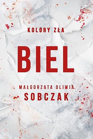 Biel (Kolory zła, #3)