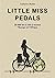 Little Miss Pedals: 20 000km à vélo à travers l'Europe et l'Afrique (French Edition)