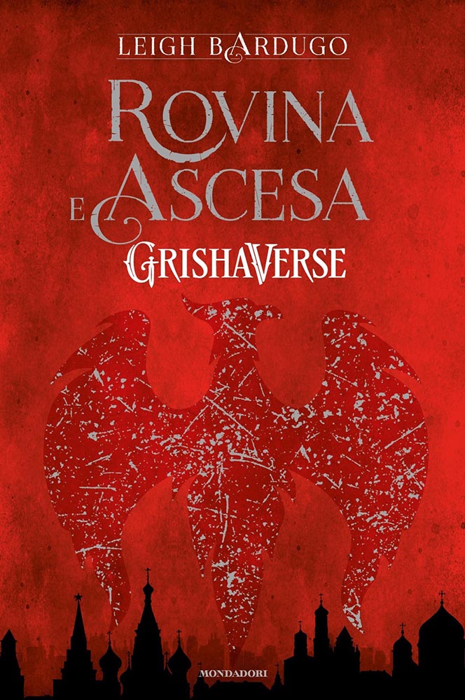 Rovina e ascesa (The Shadow and Bone Trilogy, #3)