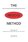 The MISOGI Method...