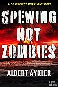 Spewing Hot Zombies