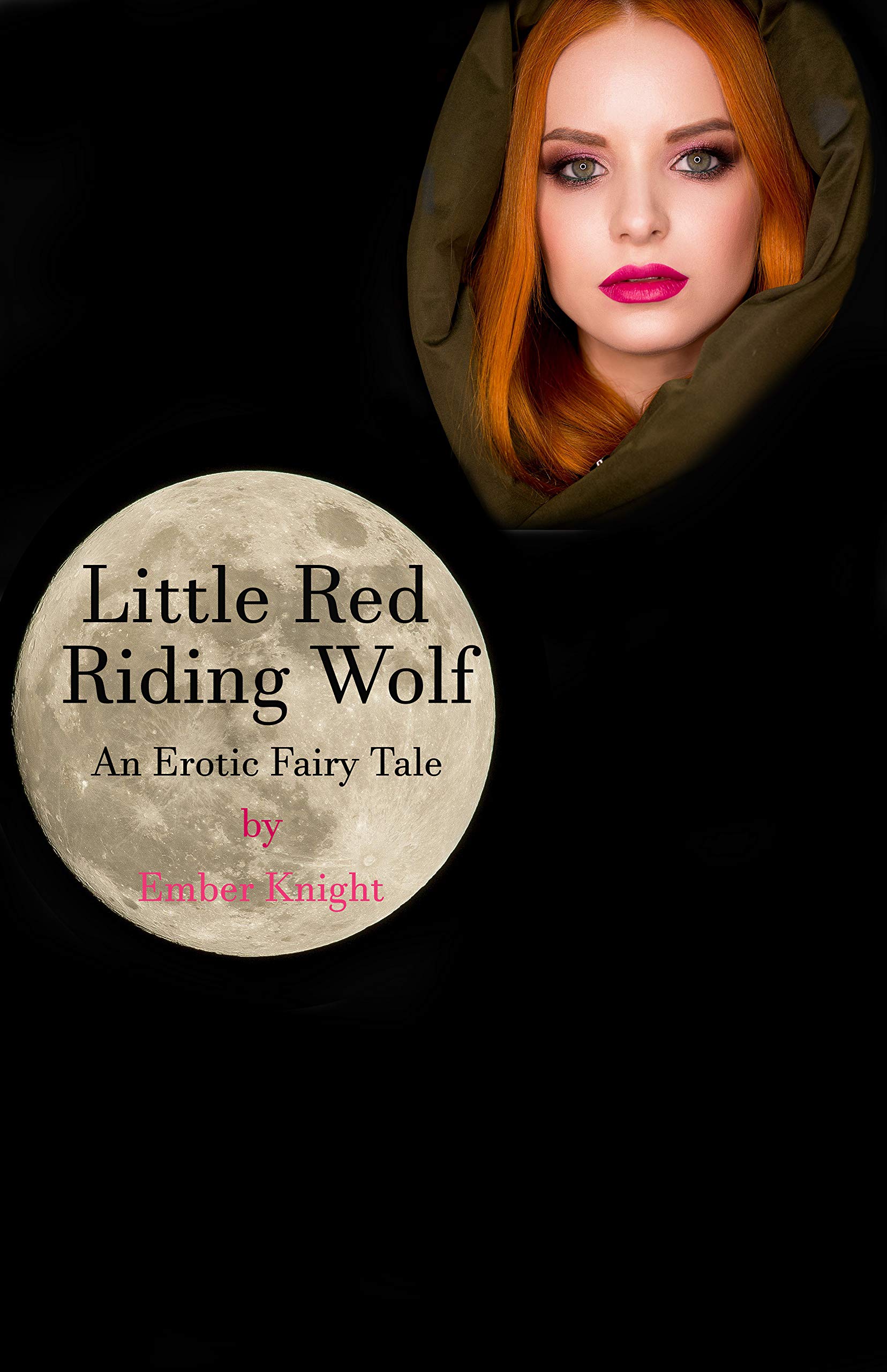 An Erotic Fairytale: Little Red Riding Wolf (Erotic Fairytales & Adult Bedtime Stories Book 1)