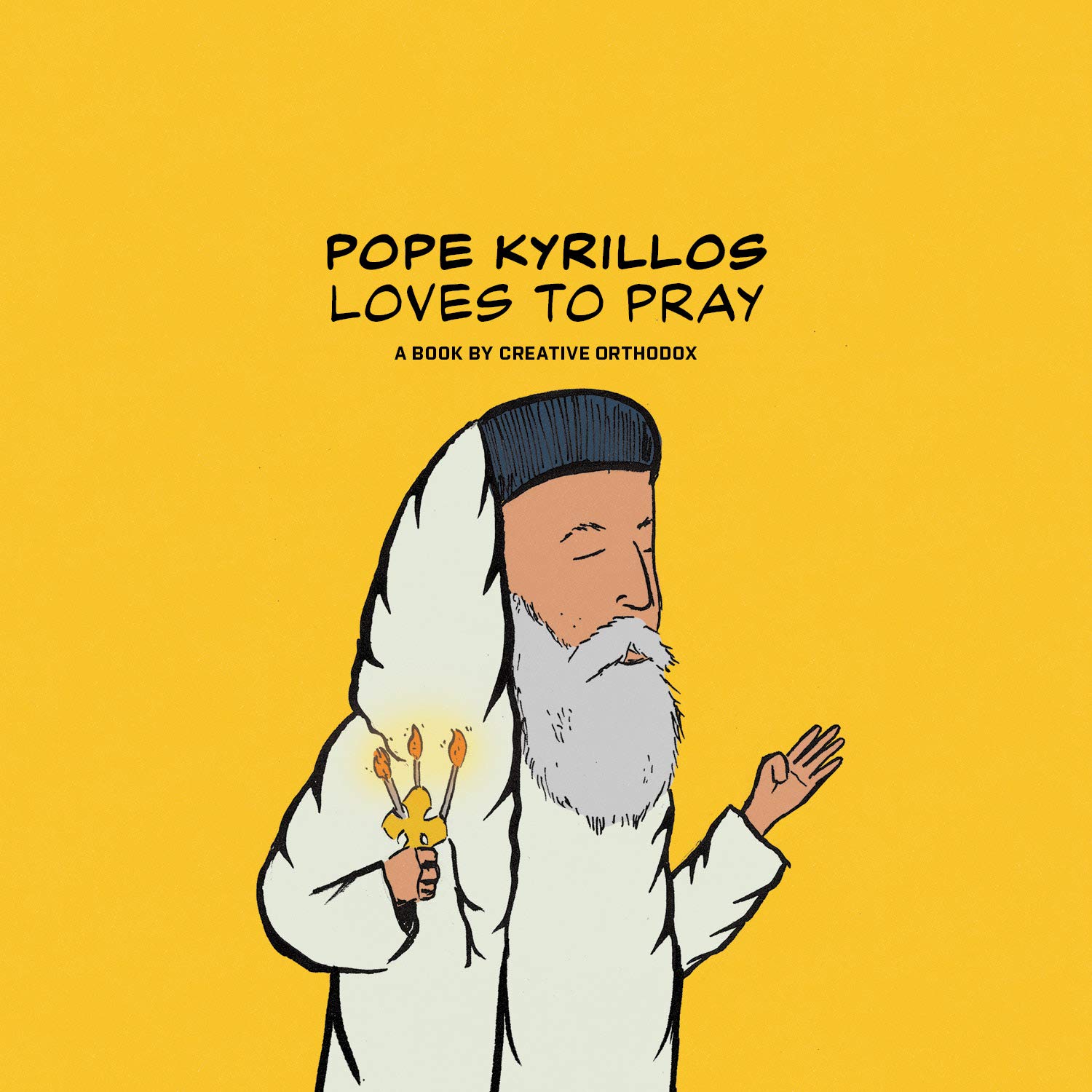Pope Kyrillos Loves to Pray (Saints & Virtues)