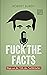 Fuck the Facts: Wege aus de...