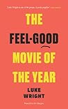 The Feel-Good Movie of the Year The Feel-Good Movie of the Year