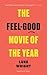 The Feel-Good Movie of the Year by Luke Wright