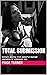 Total Submission : Emma's journey from powerful married executive to submissive slut