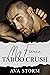 My Fierce Taboo Crush