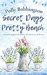 Secret Days in Pretty Beach (Secrets in Pretty Beach #3)
