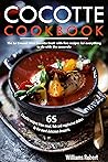 Cocotte Cookbook:...