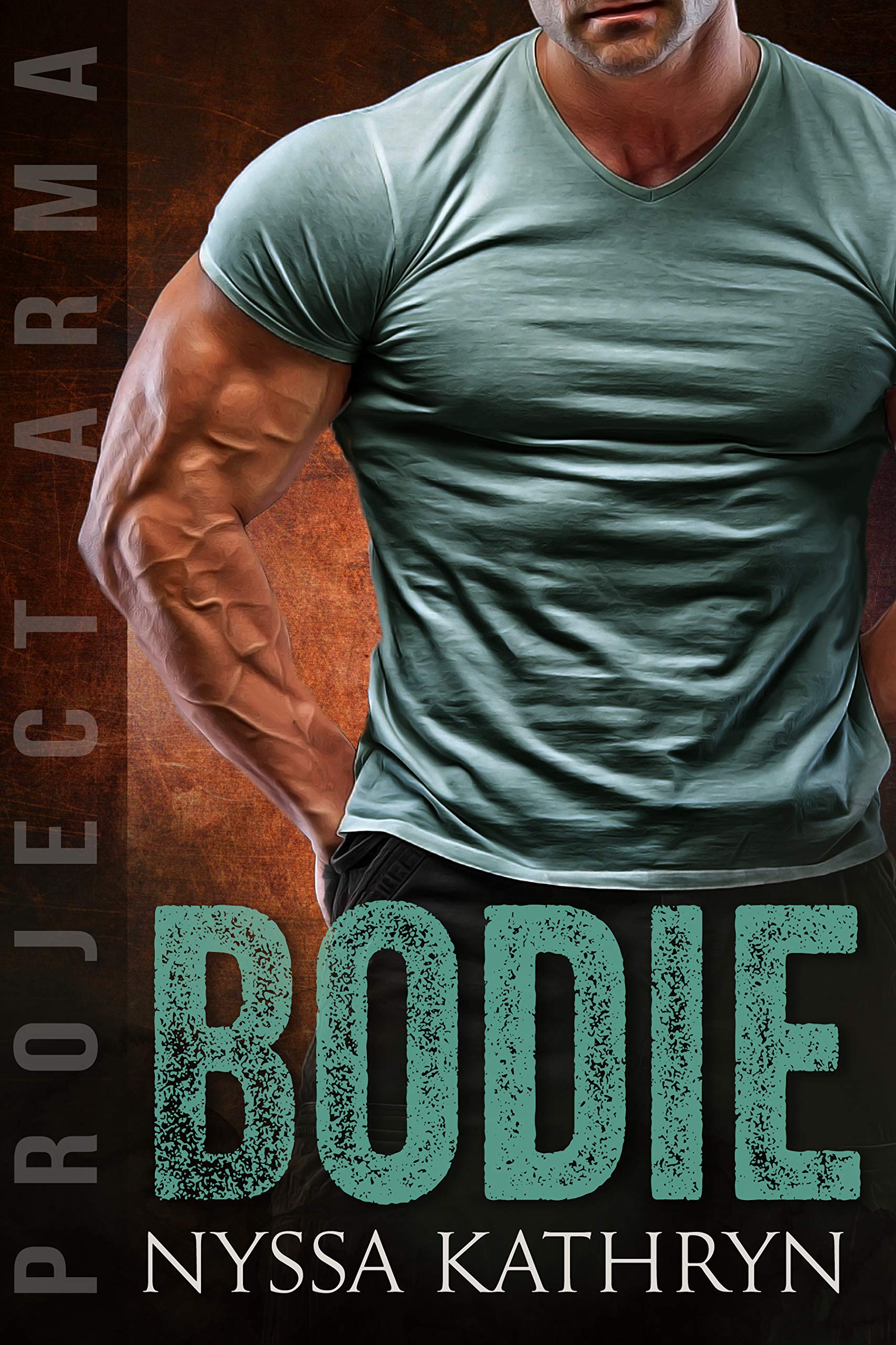 Bodie (Project Arma, #6)
