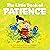 The Little Book of Patience...