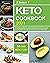 Keto Cookbook 2021: The Ult...