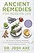 Ancient Remedies for Modern Life