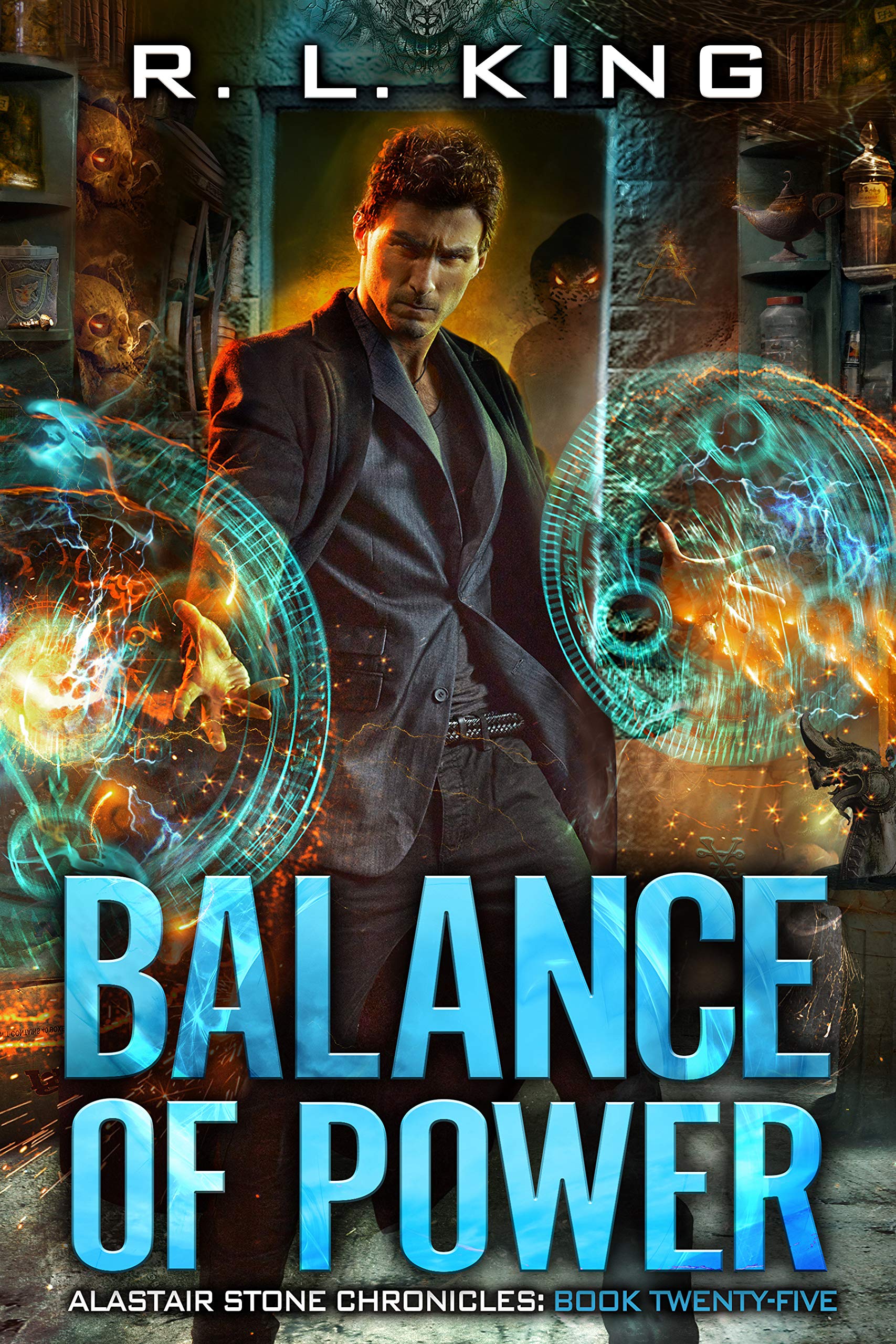 Balance of Power (Alastair Stone Chronicles, #25)