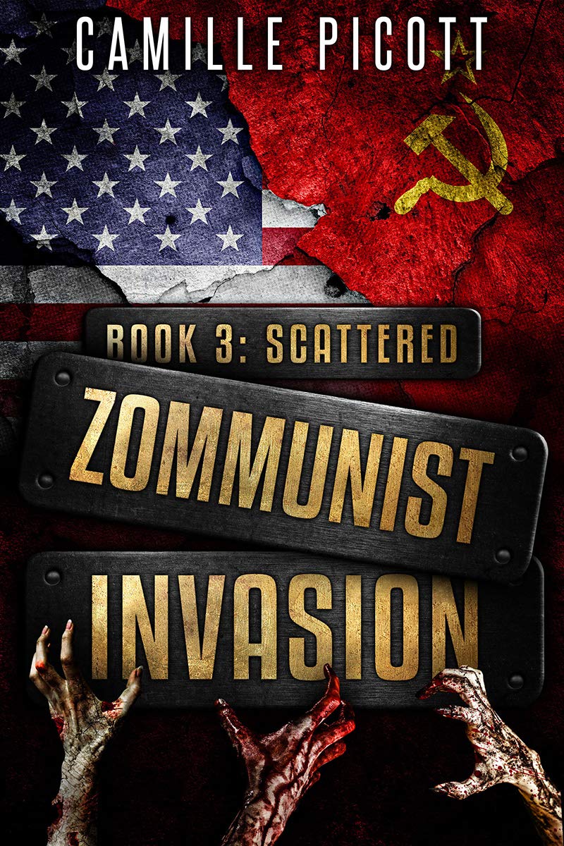 Scattered (Zommunist Invasion #3)