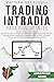 Trading Intradía para Principiantes by Matthew Ray Russell