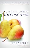 Ultimate Guide to Threesomes Book cover for Ultimate Guide to Threesomes