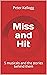 Miss and Hit: 5 musicals and the stories behind them