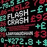 Flash Crash by Liam Vaughan