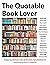 The Quotable Book Lover