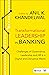 Transformational Leadership in Banking by Anil K. Khandelwal