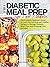 Diabetic Meal Prep by Kate Green