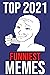 TOP 2021 FUNNY M£M£S by Matt Memes Gordon