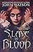 Slave to Blood