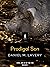 Prodigal Son: A Short Horror Story (Come Join Us By The Fire, Volume 2)