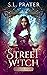 Street Witch (Street Witch #1)