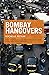 Bombay Hangovers by Rochelle Potkar