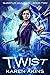 Twist (Loop #2)