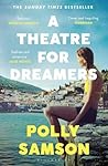 A Theatre for Dreamers by Samson Polly
