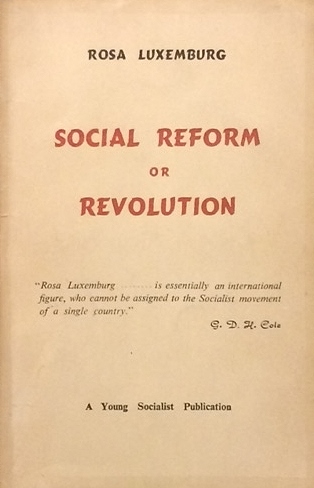 Social Reform or Revolution