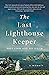 The Last Lighthouse Keeper: A Memoir