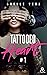 Tattooed Heart - Tome 1