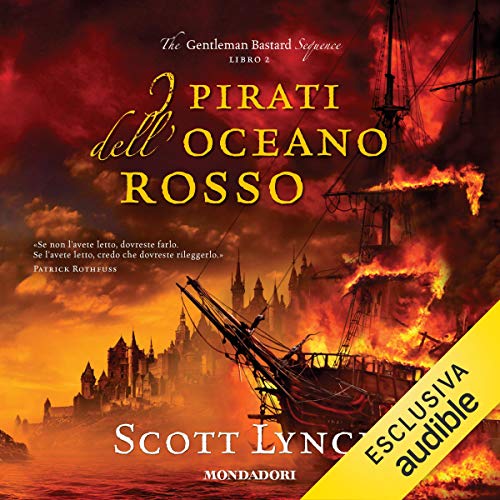 I pirati dell'Oceano rosso (The Gentleman Bastard Sequence 2) - Audible