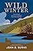 Wild Winter: In Search of N...