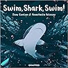 Swim Shark, Swim!