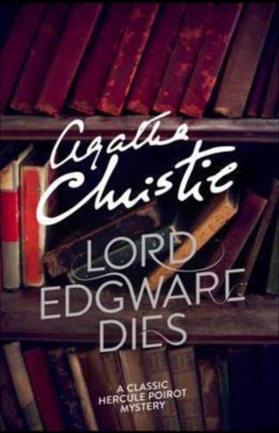 Lord Edgware Dies | Hercule Poirot: Agatha Christie