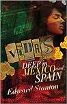 VIDAS: Deep in Mexico and Spain
