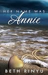 Her Name Was Annie