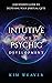 Intuitive and Psychic Development by Kim Weaver
