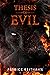 Thesis of Evil