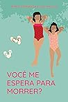 Você me espera pa...