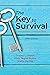 The Key to Survival: Interpersonal Communication, Fifth Edition