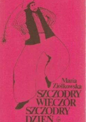 Szczodry wieczór, szczodry dzień: obrzędy, zwyczaje, zabawy